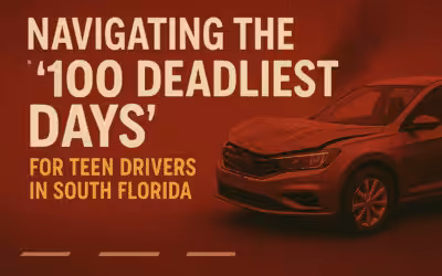 Navigating the “100 Deadliest Days” for Teen Drivers in South Florida